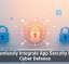 Seamlessly Integrate App Security Into Cyber Defense