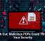Watch Out: Malicious PDFs Could Threaten Your Security