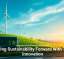Driving Sustainability Forward With Tech Innovation